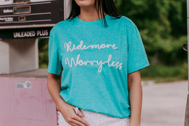 Ride More Worry Less Embroidered Tee
