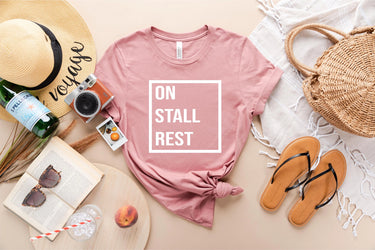 On Stall Rest T-Shirt
